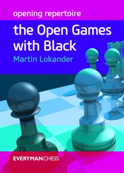 Opening Repertoire The Open Games with Black  9781781941942 Front Cover