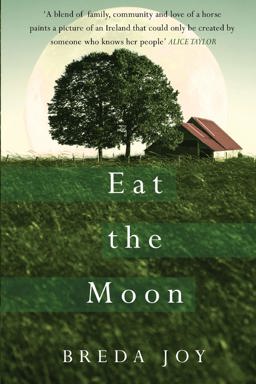 Eat the Moon  9781781998014 Front Cover