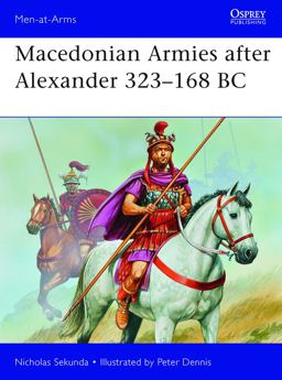 Macedonian Armies after Alexander 323-168 BC
