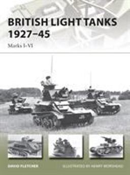 British Light Tanks 1927-45 Marks I-VI  9781782003779 Front Cover