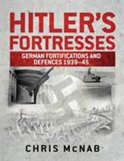 Hitler's Fortresses