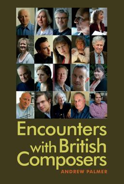 Encounters with British Composers Encounters with British Composers