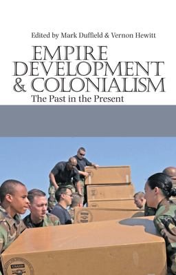 Empire, Development and Colonialism Empire, Development and Colonialism