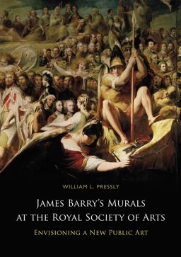 James Barry's Murals at the Royal Society of Arts Envisioning a New Public Art  9781782051084 Front Cover