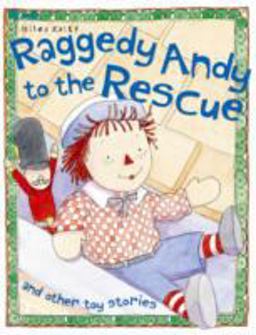Raggedy Andy to the Rescue