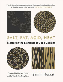 Salt, Fat, Acid, Heat Mastering the Elements of Good Cooking  9781782112303 Front Cover