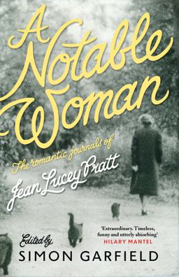 Notable Woman The Romantic Journals of Jean Lucey Pratt  9781782115724 Front Cover