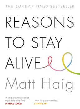 Reasons to Stay Alive  9781782116820 Front Cover