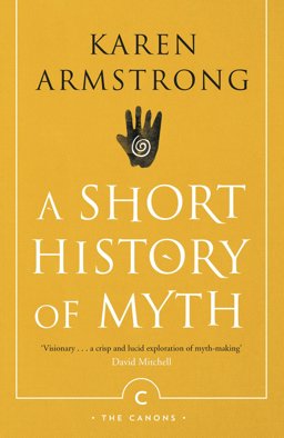 Short History of Myth  9781782118909 Front Cover
