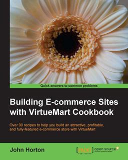 Building E-Commerce Sites with Virtuemart Cookbook