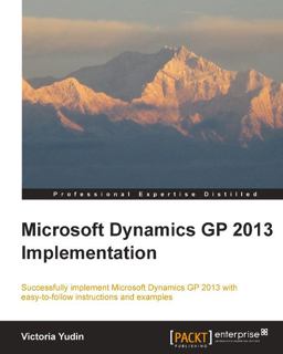 Microsoft Dynamics GP 2013 Implementation  9781782177845 Front Cover