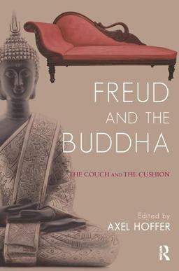 Freud and the Buddha The Couch and the Cushion  9781782201472 Front Cover