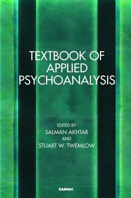 Textbook of Applied Psychoanalysis:  9781782201878 Front Cover