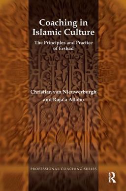 Coaching in Islamic Culture The Principles and Practice of Ershad  9781782201991 Front Cover