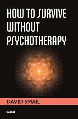 How to Survive Without Psychotherapy  9781782202882 Front Cover
