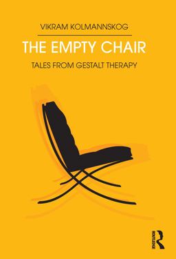 Empty Chair Tales from Gestalt Therapy  9781782206132 Front Cover