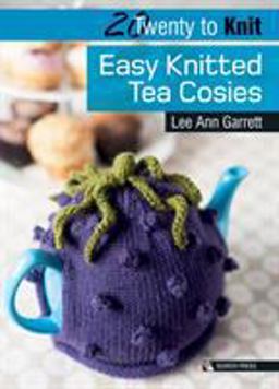 Easy Knitted Tea Cosies  9781782210108 Front Cover