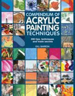 Compendium of Acrylic Painting Techniques  9781782210450 Front Cover