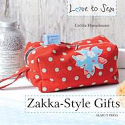 Love to Sew Zakka Style Gifts  9781782210597 Front Cover