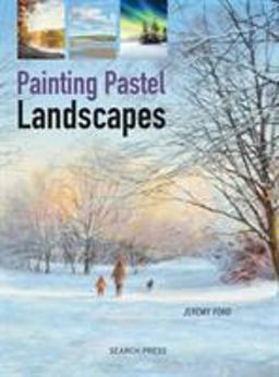 Painting Pastel Landscapes  9781782211167 Front Cover