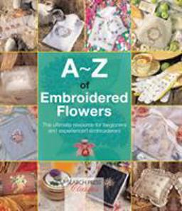 A-Z of Embroidered Flowers  9781782211686 Front Cover