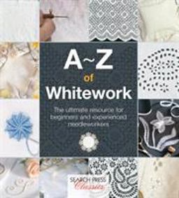 A-Z of Whitework  9781782211792 Front Cover