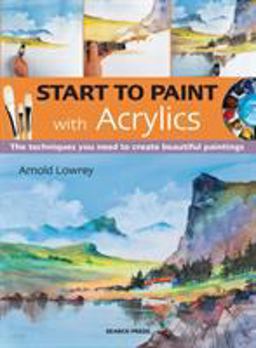 Start to Paint with Acrylics  9781782213260 Front Cover