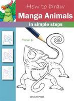 How to Draw Manga Animals in Simple Steps  9781782213437 Front Cover