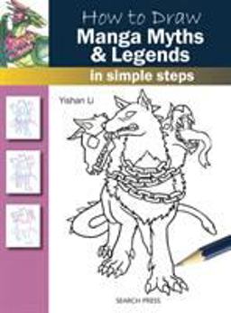 How to Draw Manga Myths and Legends Simple 2016 9781782213451 Front Cover