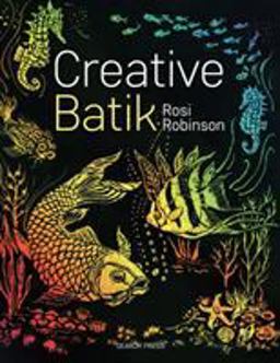 Creative Batik 2016 9781782214083 Front Cover