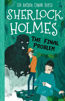 Sherlock Holmes: the Final Problem