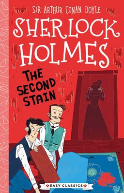 Sherlock Holmes: the Second Stain