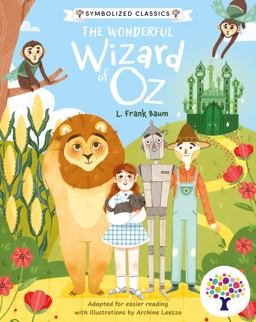 The Wonderful Wizard of Oz (Symbolized Classic Edition)