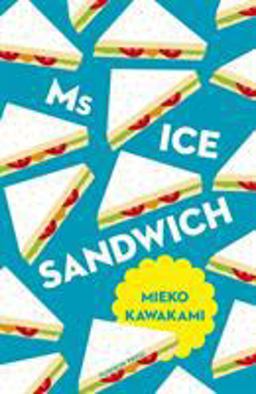 Ms Ice Sandwich  9781782273301 Front Cover