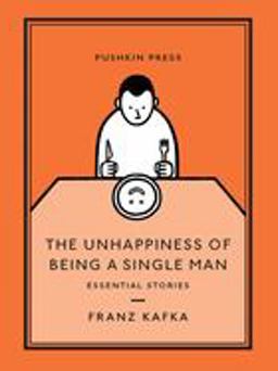 The Unhappiness of Being a Single Man (Pushkin Collection)