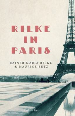 Rilke in Paris  9781782274742 Front Cover