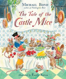 Tale of the Castle Mice  9781782300366 Front Cover