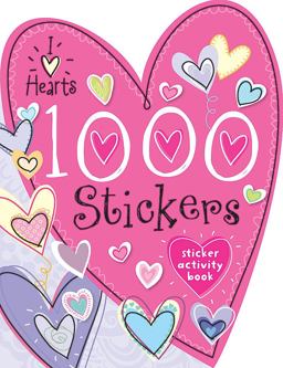 1000 Stickers: I Love Hearts