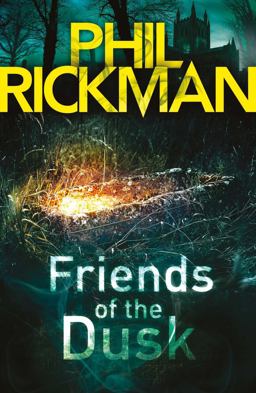 Friends of the Dusk  9781782396956 Front Cover