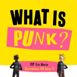 What Is Punk?  9781782436485 Front Cover