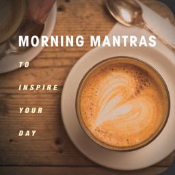 Morning Mantras To Inspire Your Day  9781782493402 Front Cover