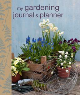 My Gardening Journal and Planner  9781782494102 Front Cover