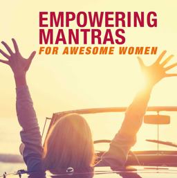 Empowering Mantras for Awesome Women  9781782495666 Front Cover