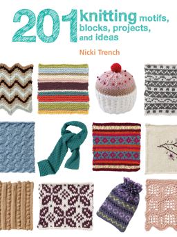 201 Knitting Motifs, Blocks, Projects, and Ideas  9781782495710 Front Cover