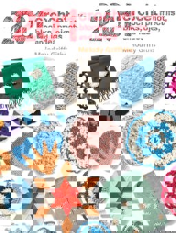 201 Crochet Motifs, Blocks, Projects and Ideas