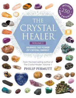 Crystal Healer: Volume 2 Harness the Power of Crystal Energy. Includes 250 New Crystals  9781782496540 Front Cover