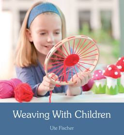 Weaving with Children  9781782500193 Front Cover