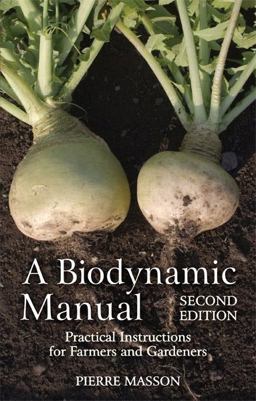 Guide Pratique de la Biodynamie 2nd 9781782500803 Front Cover