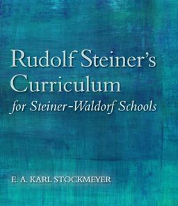 Rudolf Steiners Lehrplan Fur Die Waldorfschulen 5th 9781782501299 Front Cover