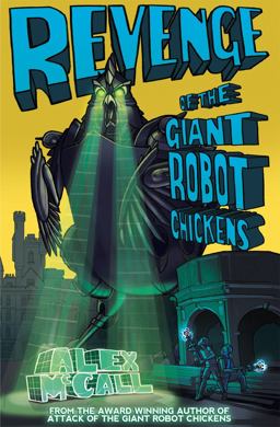 Revenge of the Giant Robot Chickens  9781782502104 Front Cover
